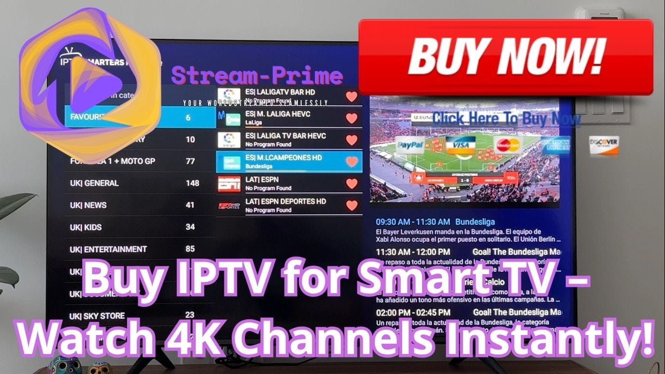 Buy IPTV for Smart TV – Watch 4K Channels Instantly!