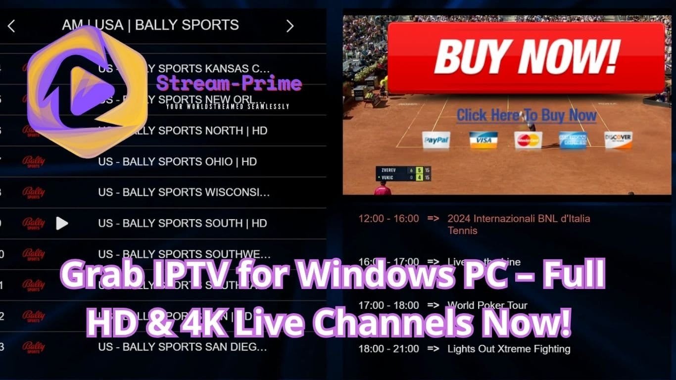 Grab IPTV for Windows PC – Full HD & 4K Live Channels Now! 